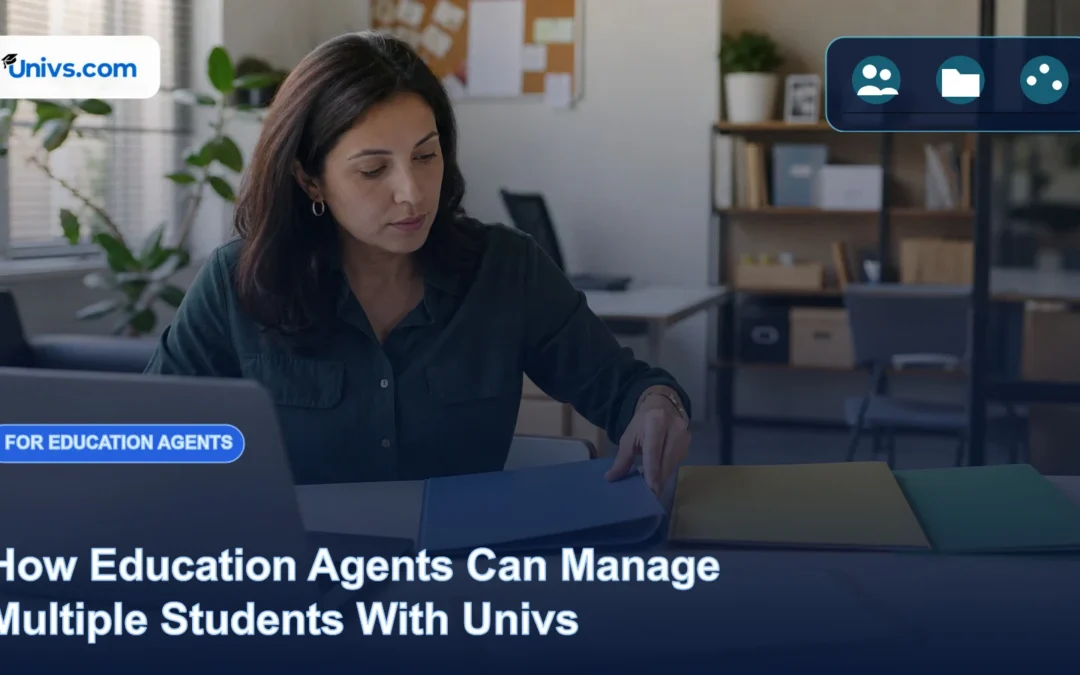 How Education Agents Can Manage Multiple Students With Univs